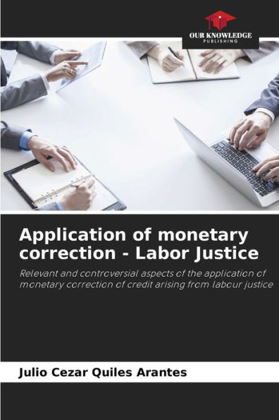 Application of monetary correction - Labor Justice