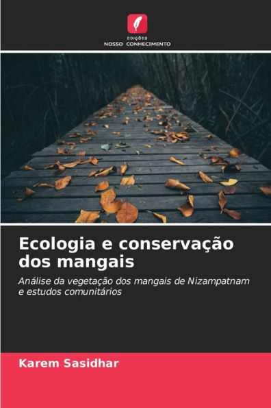 Ecologia e conservação dos mangais