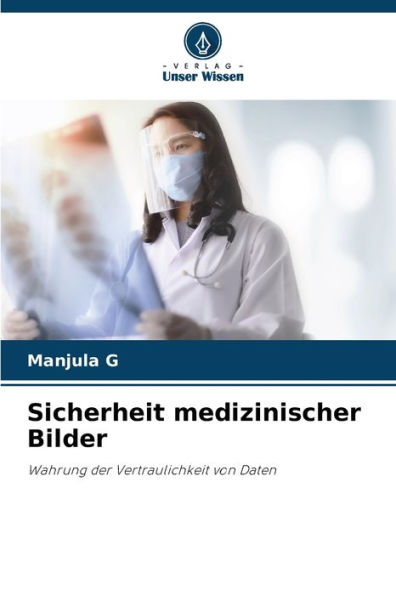 Sicherheit medizinischer Bilder