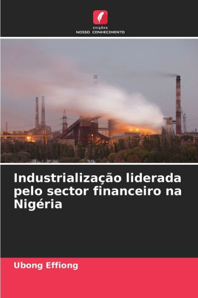 Industrialização liderada pelo sector financeiro na Nigéria