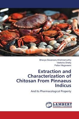 Extraction and Characterization of Chitosan From Pinnaeus Indicus