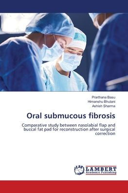 Oral submucous fibrosis