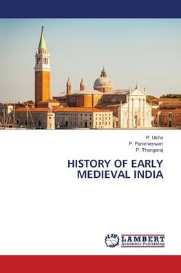 HISTORY OF EARLY MEDIEVAL INDIA