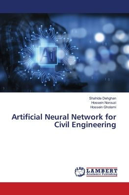 Artificial Neural Network for Civil Engineering