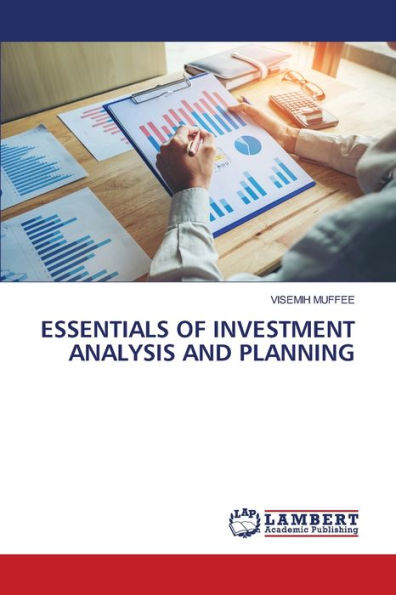 ESSENTIALS OF INVESTMENT ANALYSIS AND PLANNING