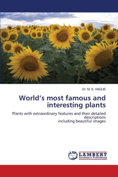 World's most famous and interesting plants