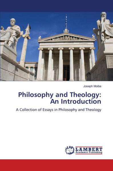 Philosophy and Theology: An Introduction