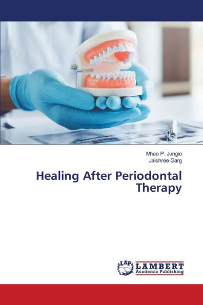 Healing After Periodontal Therapy