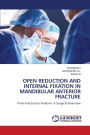 Open Reduction and Internal Fixation in Mandibular Anterior Fracture