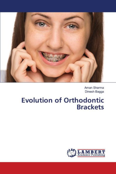 Evolution of Orthodontic Brackets