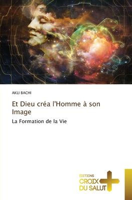Et Dieu crï¿½a l'Homme ï¿½ son Image