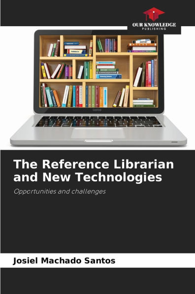 The Reference Librarian and New Technologies