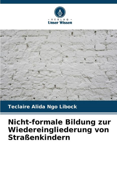 Nicht-formale Bildung zur Wiedereingliederung von Straßenkindern