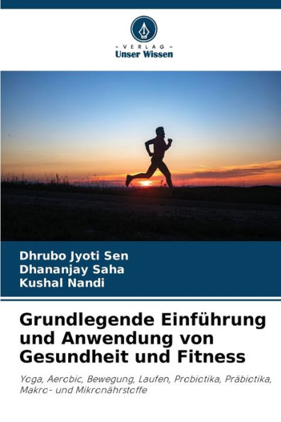 Grundlegende Einführung und Anwendung von Gesundheit und Fitness