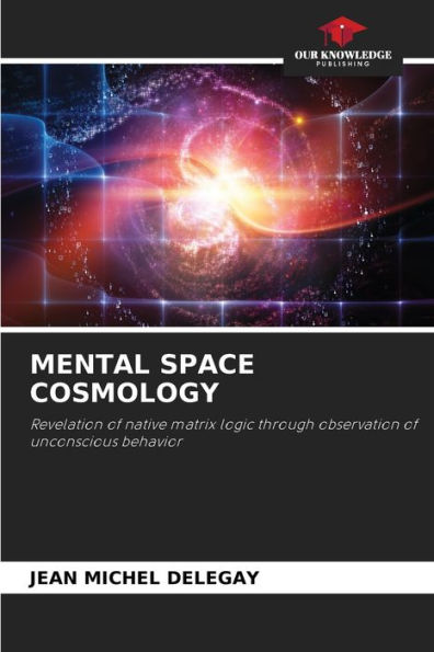 MENTAL SPACE COSMOLOGY