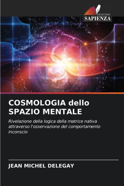 COSMOLOGIA dello SPAZIO MENTALE