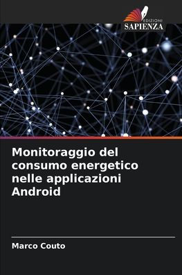 Monitoraggio del consumo energetico nelle applicazioni Android