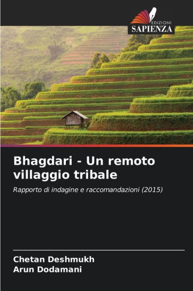 Bhagdari - Un remoto villaggio tribale