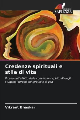 Credenze spirituali e stile di vita