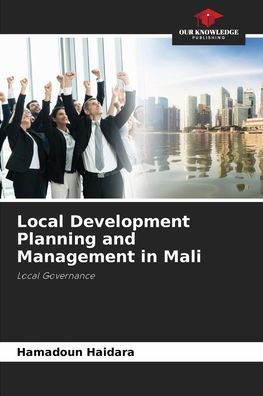 Local Development Planning and Management in Mali