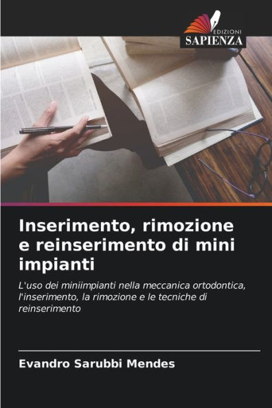 Inserimento, rimozione e reinserimento di mini impianti