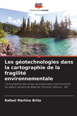 Les géotechnologies dans la cartographie de la fragilité environnementale