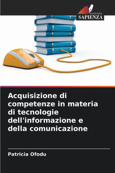 Acquisizione di competenze in materia di tecnologie dell'informazione e della comunicazione