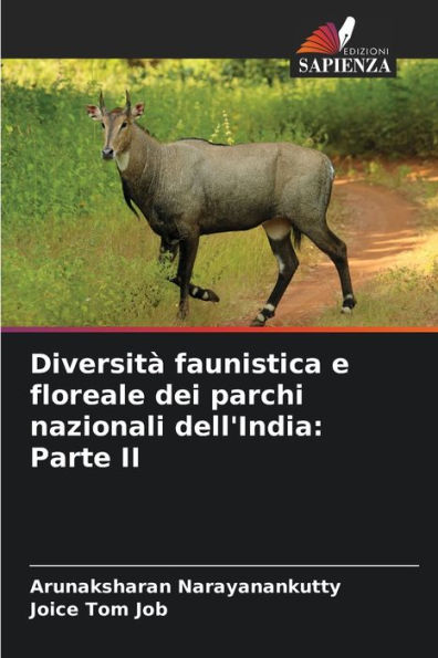 Diversità faunistica e floreale dei parchi nazionali dell'India: Parte II