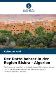 Title: Der Dattelbohrer in der Region Biskra - Algerien, Author: Keltoum Krid