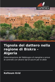 Title: Tignola del dattero nella regione di Biskra - Algeria, Author: Keltoum Krid