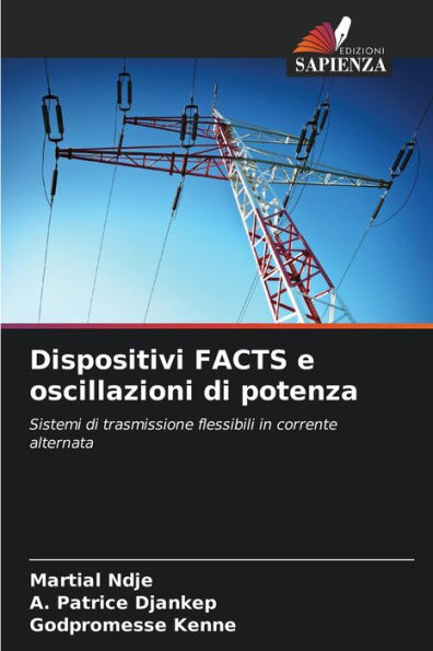 Dispositivi FACTS e oscillazioni di potenza