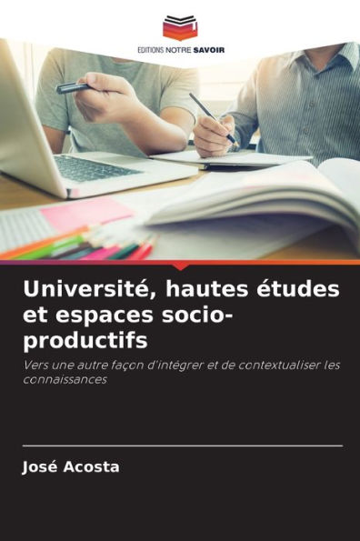 Université, hautes études et espaces socio-productifs