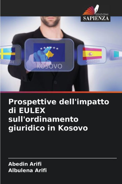 Prospettive dell'impatto di EULEX sull'ordinamento giuridico in Kosovo