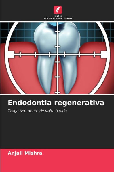 Endodontia regenerativa
