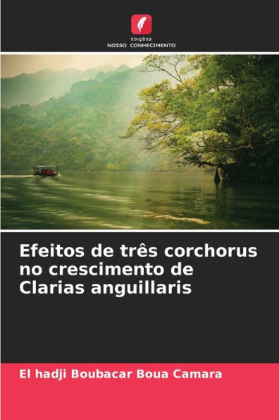 Efeitos de três corchorus no crescimento de Clarias anguillaris