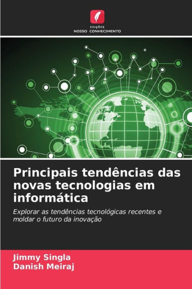 Principais tendências das novas tecnologias em informática