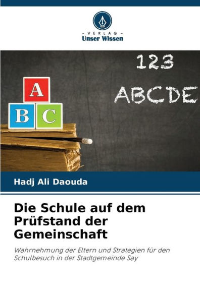 Die Schule auf dem Prüfstand der Gemeinschaft