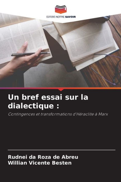 Un bref essai sur la dialectique