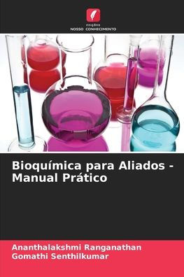 Bioquímica para Aliados - Manual Prático