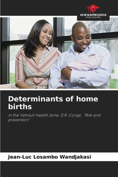 Determinants of home births