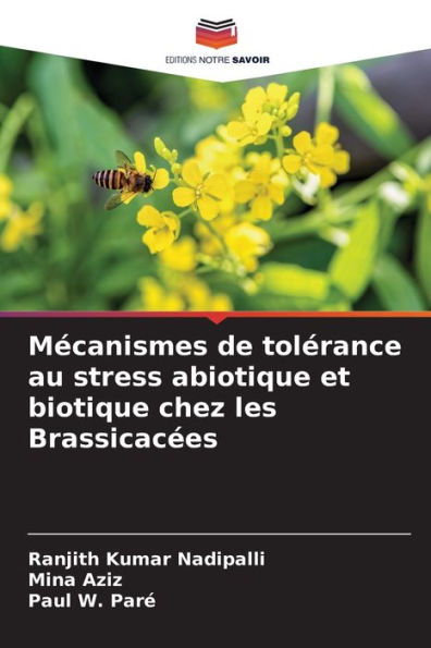 Mécanismes de tolérance au stress abiotique et biotique chez les Brassicacées