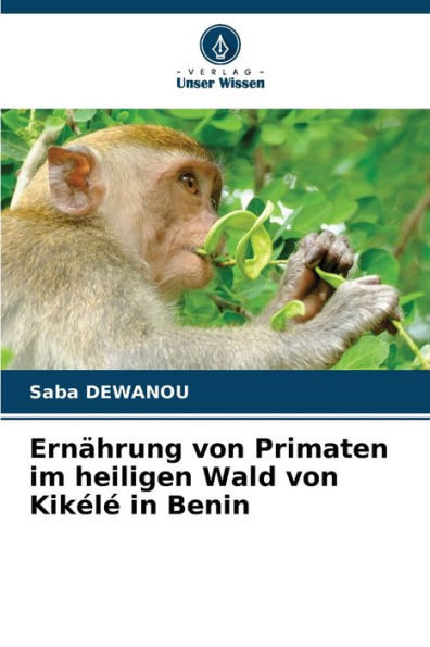 Ernährung von Primaten im heiligen Wald von Kikélé in Benin