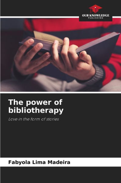 The power of bibliotherapy