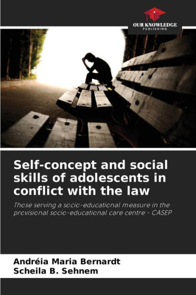 Self-concept and social skills of adolescents in conflict with the law