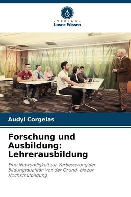 Forschung und Ausbildung: Lehrerausbildung