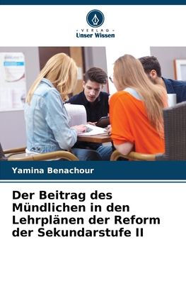 Der Beitrag des Mündlichen in den Lehrplänen der Reform der Sekundarstufe II