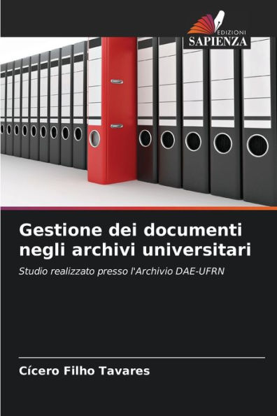 Gestione dei documenti negli archivi universitari