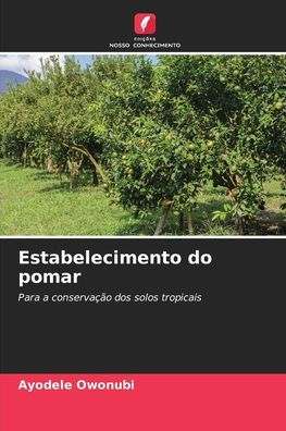 Estabelecimento do pomar