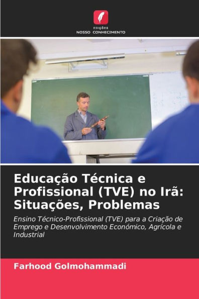 Educação Técnica e Profissional (TVE) no Irã: Situações, Problemas