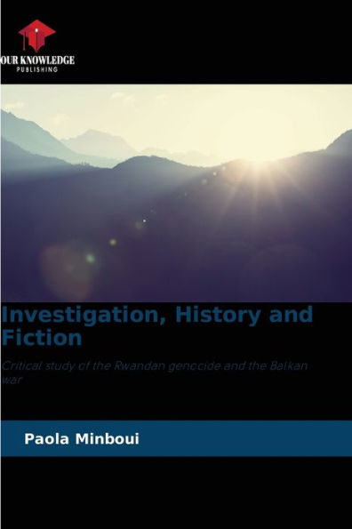 Investigation, History and Fiction